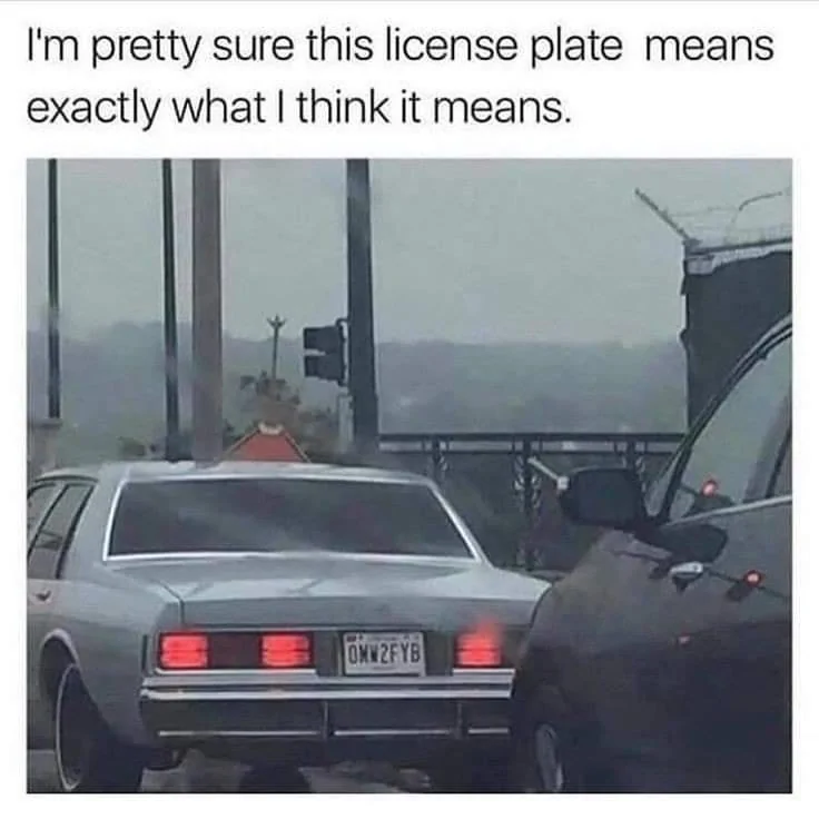 Ford Bronco Sport Humorous License Plates 486EEA8E-5E32-4247-8CDD-6A5BE69873CE