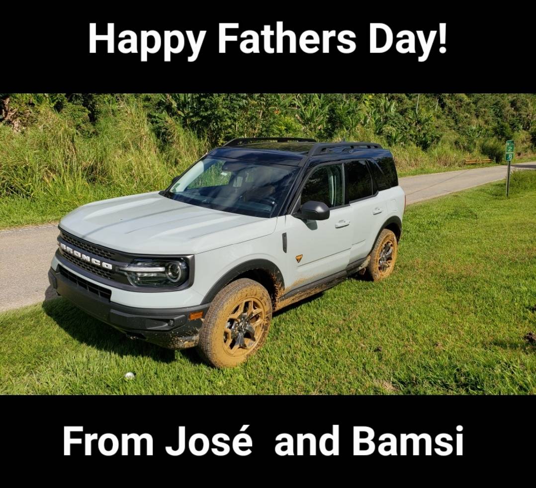 Ford Bronco Sport Happy Fathers Day Screenshot_20220619-081811_WhatsA